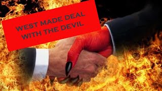 West Made a Deal with the Devil